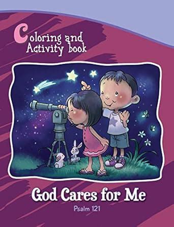 Psalm 121 Coloring and Activity Book: God Cares for Me (Bible Chapters ...