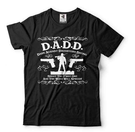 Dads Against Daughter Dating Shirt Funny Dad Tee Father's Day Gift ...