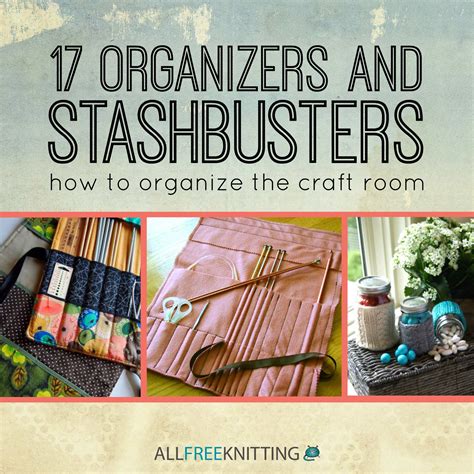 Discover 100 How To Organize Yarn & Knitting Stash Busters and Yarn ...