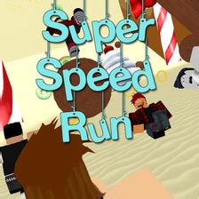 Image result for Roblox SuperSpeed Run Incomplete