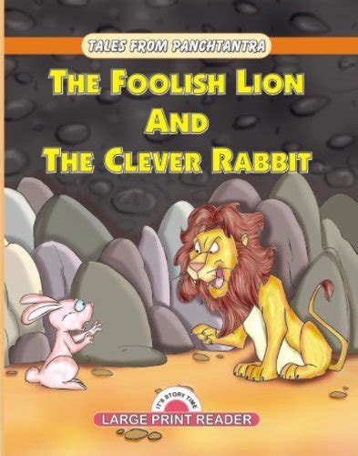 The Foolish Lion and The Clever Rabbit : Anjani A. Gupta: Amazon.in: Books