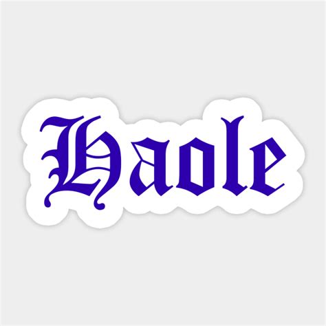 Haole - Hawaii - Sticker | TeePublic