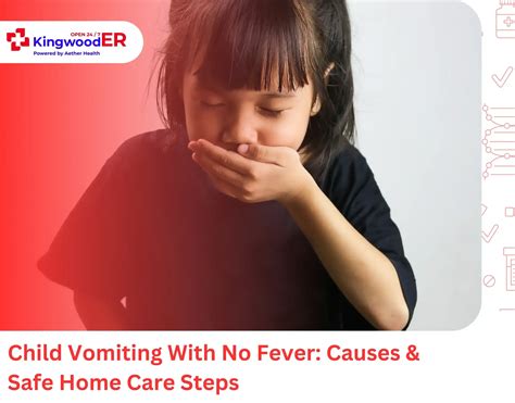 Child Vomiting With No Fever: Causes & Safe Home Care Steps