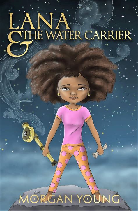 Lana & the Water Carrier eBook : Young, Morgan: Amazon.in: Kindle Store