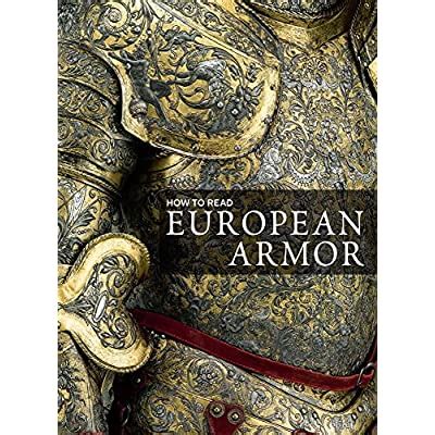 Buy How to Read European Armor The Metropolitan Museum of Art - How to ...