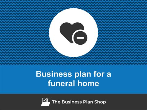 How to write a business plan for a funeral home?