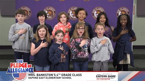 PLEDGE OF ALLEGIANCE - Mrs. Bankston's 4th Grade Class - Daphne East ...