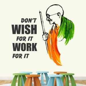 StickMe Don't Wish For It Work For It - Mahatma Gandhi - Office ...
