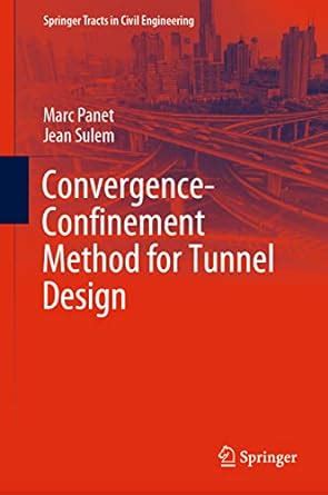 Buy Convergence-Confinement Method for Tunnel Design (Springer Tracts ...