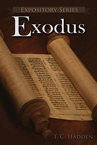 Exodus: A Literary Commentary On the Book of Exodus (Expository Series ...