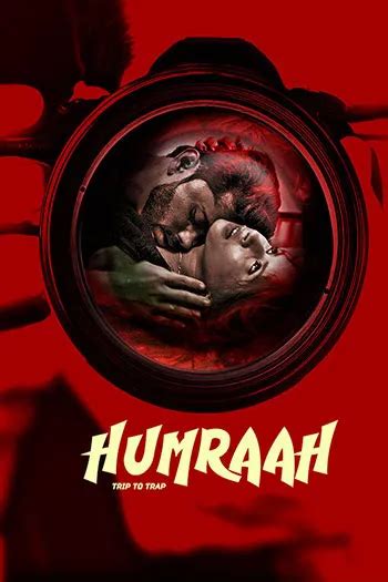 HUMRAAH-TRIP TO TRAP 2021 Full Movie Online - Watch HD Movies on Airtel ...
