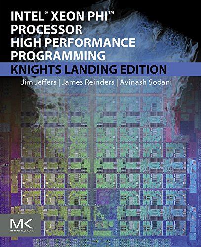 Intel Xeon Phi Processor High Performance Programming: Knights Landing ...