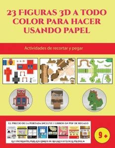 Actividades de recortar y pegar (23 Figuras 3D a todo color para hacer ...