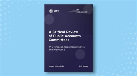A Critical Review of Public Accounts Committees | Westminster ...
