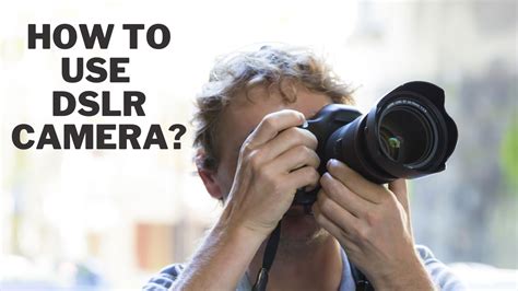 Image result for How to Use DSLR Camera