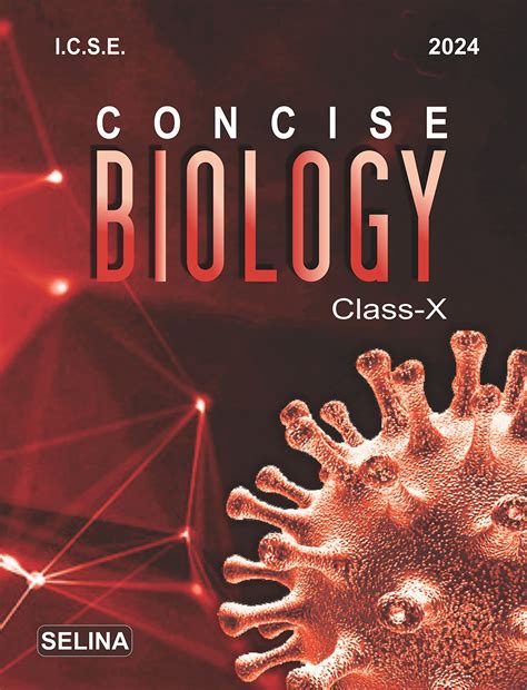 Selina ICSE Concise Biology for ICSE Class 10 (Examination 2023-2024 ...