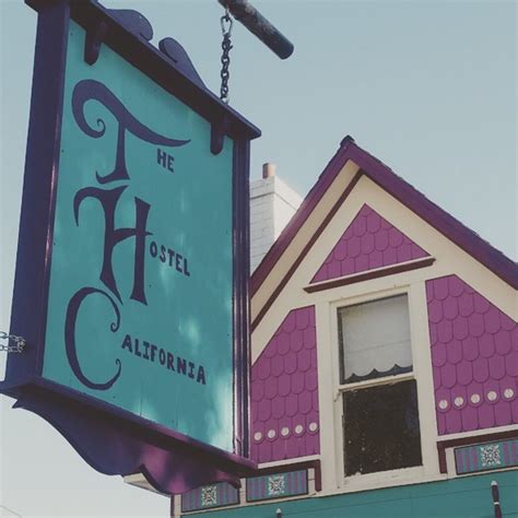 The Hostel California