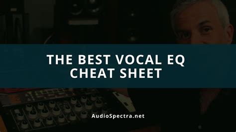 Vocal Eq Cheat Sheet Pdf at Brianna Hort blog