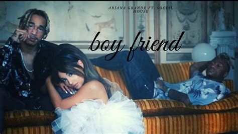 Ariana Grande, Social House - boyfriend (Lyrics) - YouTube