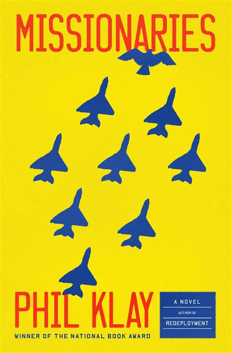 In 'Missionaries' Novel, Phil Klay Explores How 'Wars Bleed Into Each ...