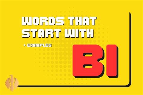 Full List Of Words That Start With Bi + Examples [2025] - Phoenix English