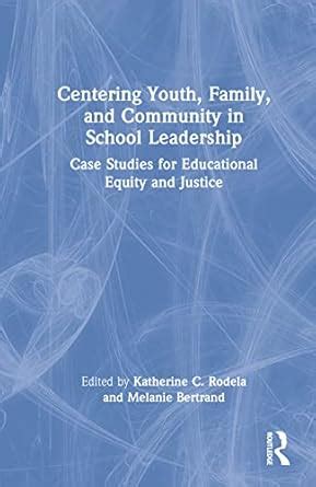 Buy Centering Youth, Family, and Community in School Leadership: Case ...