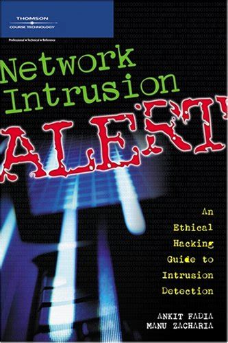Buy Intrusion Alert: An Ethical Hacking Guide to Intrusion Detection ...