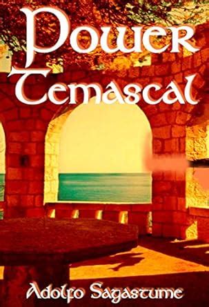 Power Temascal eBook : Sagastume, Adolfo: Amazon.in: Books