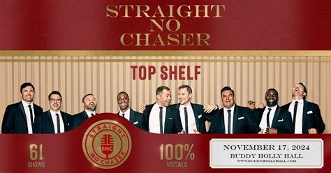 Straight No Chaser 2024: Top Shelf Tour, 1300 Mac Davis Lane Lubbock ...
