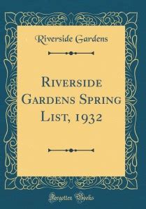 Riverside Gardens Spring List, 1932 (Classic Reprint): Buy Riverside ...