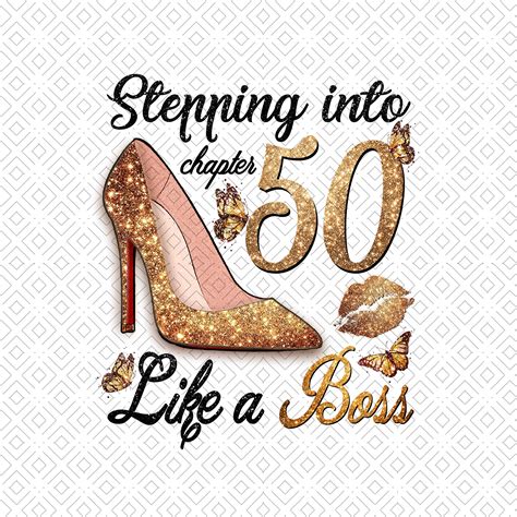 Stepping Into Chapter 50 Like A Boss png 50th Birthday png | Etsy