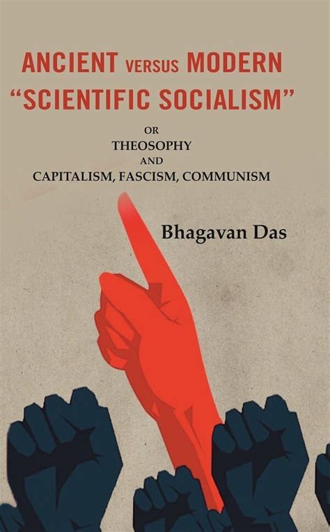 Ancient Versus Modern “Scientific Socialism”: Or Theosophy and ...
