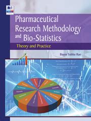 Pharmaceutical Research Methodology and Bio-Statistics: Theory and ...