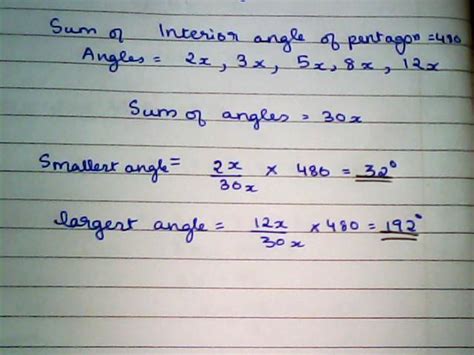 angles of a pentagon are in the ratio 2:3:5:8:12 finf the smallest and ...
