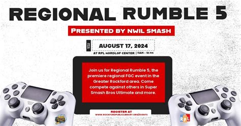 Regional Rumble 5 presented by NWIL SMASH, The RPL Nordlof Center ...