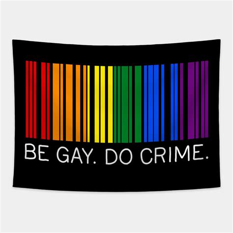 Be gay do crime tapestry – Artofit