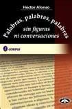 Buy Palabras, Palabras, Palabras Sin Figuras Ni Conversaciones Book ...