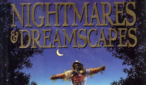 Nightmares And Dreamscapes