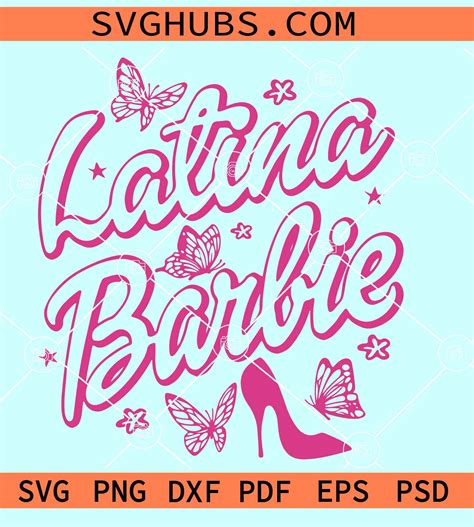 Latina Barbie SVG, Barbenheimer SVG, Barbie Logo SVG, Barbie Shoes SVG