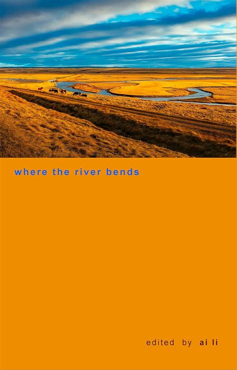 where the river bends (cherita 1-50 Book 4) eBook : ai li, ai li ...