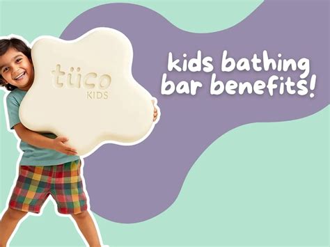 Kids Bathing Bar Benefits: Why Childrens' Skin needs Gentle Care – Tuco ...