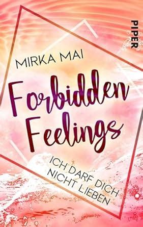 Ich darf dich nicht lieben (Forbidden Feelings 1): Jessy und Alex ...