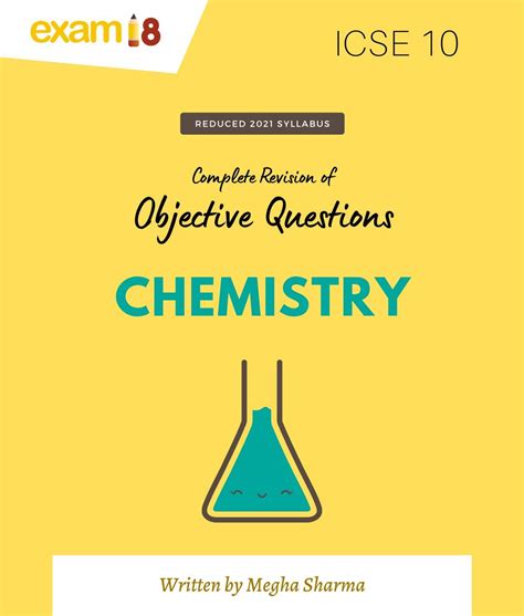 Exam18 ICSE Chemistry Chapter Wise Objective Q&A for Class 10 : Megha ...