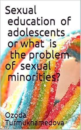 Sexual education of adolescents or what is the problem of sexual ...