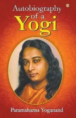 The Autobiography of a Yogi: Buy The Autobiography of a Yogi by ...