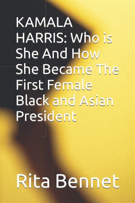 Buy KAMALA HARRIS: Who is She And How She Became The First Female Black ...