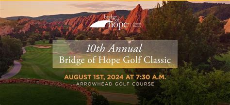 10 Annual Bridge of Hope Denver Golf Classic , Arrowhead Golf Club ...