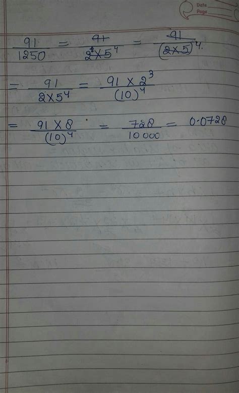 Write the denominator of 91/ 1250 in form of 2 rise to power m * 5 rise ...