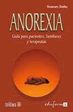 ANOREXIA: GUIA PARA PACIENTES, FAMILIARES Y TERAPEUTAS | Varios autores ...