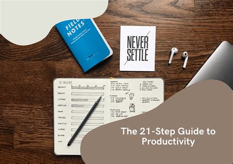 The 21-Step Guide to Productivity